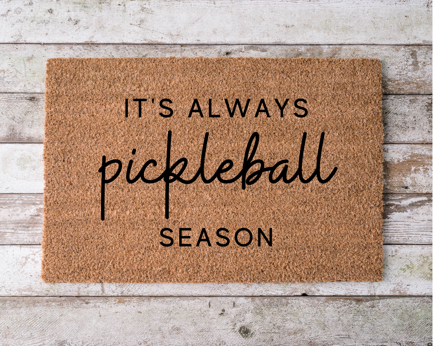 It's Always Pickleball Season Doormat