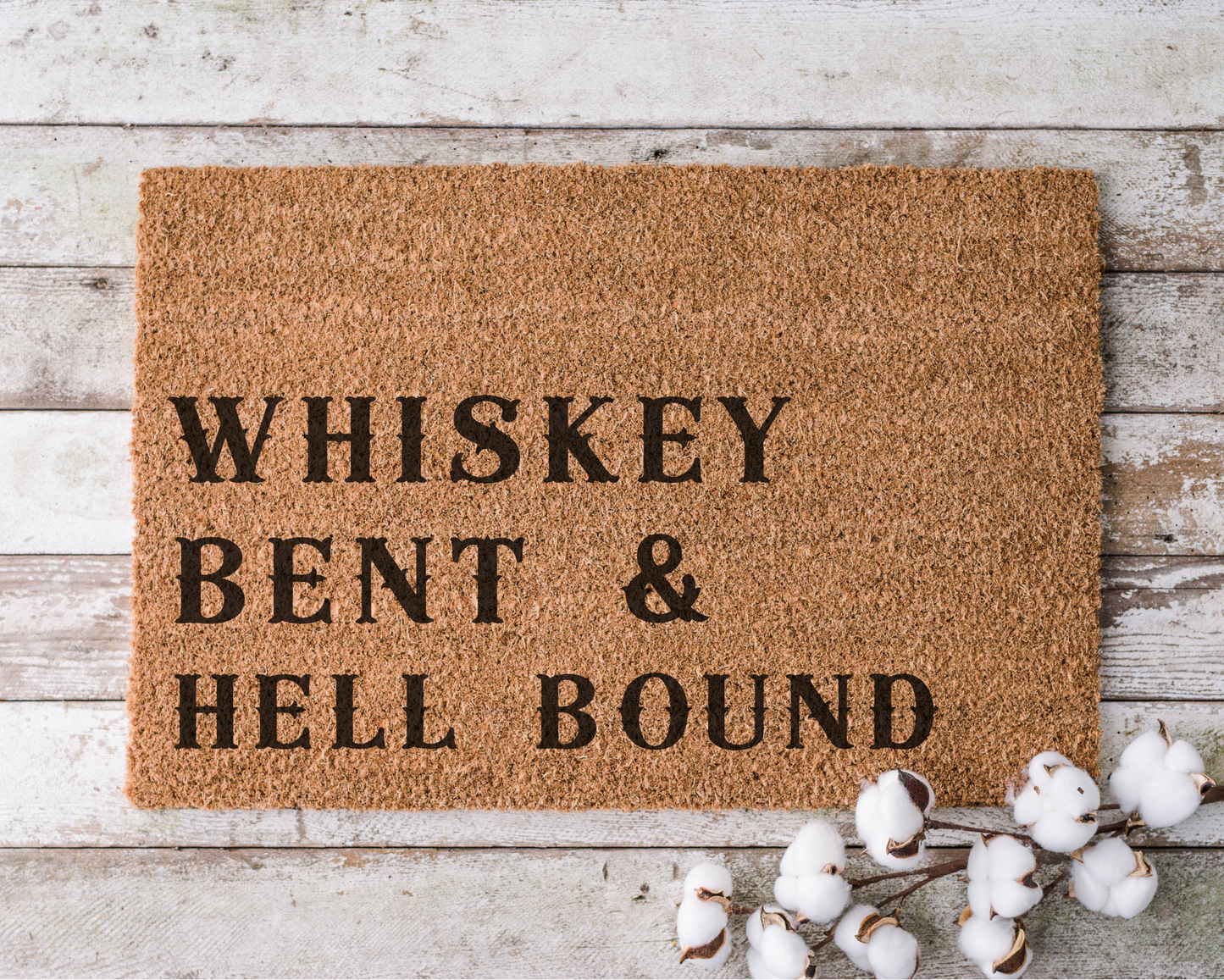 Whiskey Bent and Hellbound Doormat