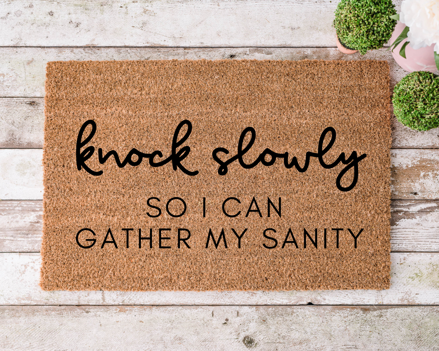 Knock Slowly Doormat