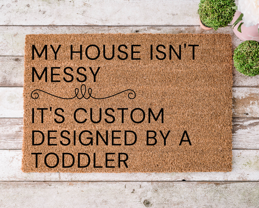 Custom Designed by a Toddler Doormat